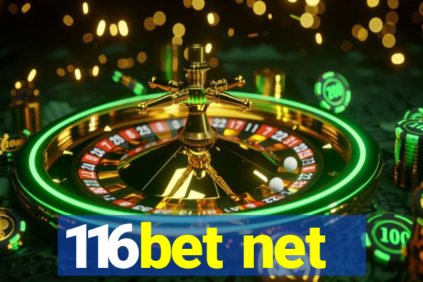 116bet net